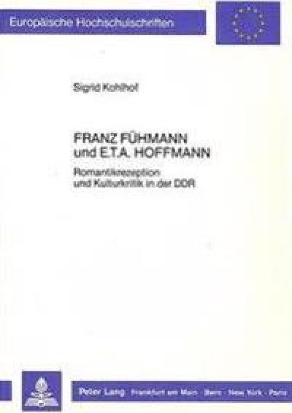 Franz Fuehmann Und E.T.A. Hoffmann