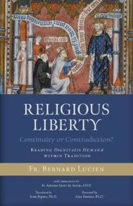 Religious Liberty (Continuity or Contradiction?)
