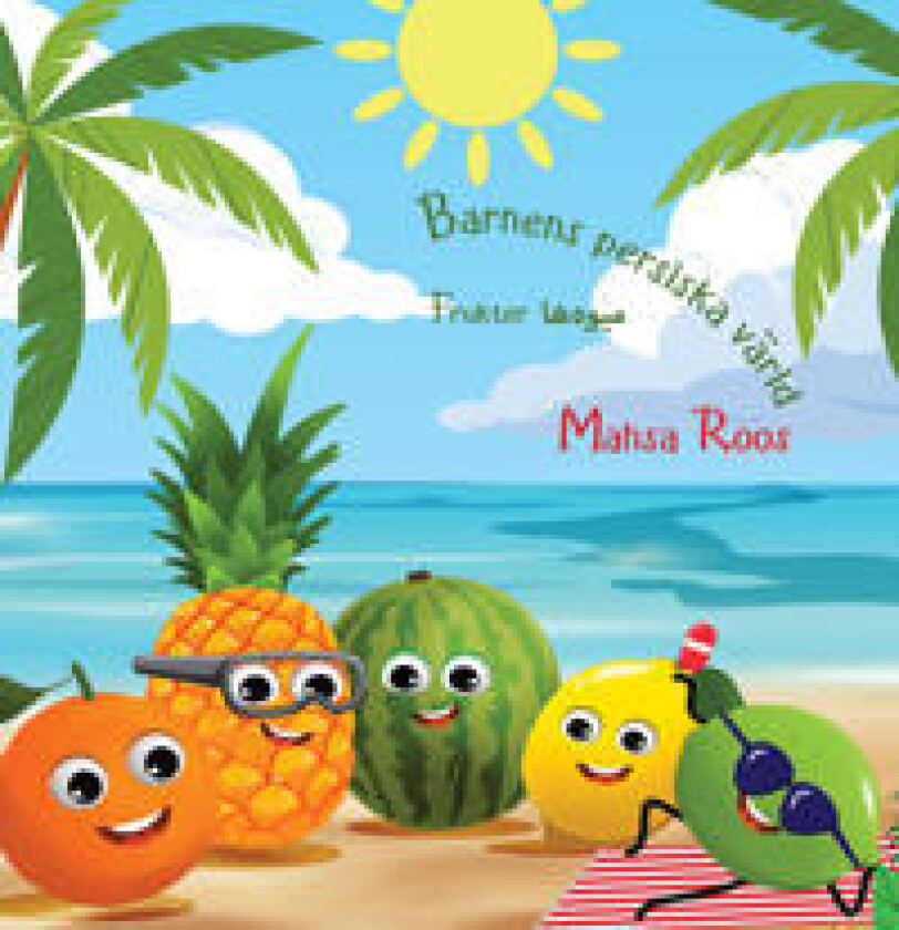 Barnens persiska värld : frukter