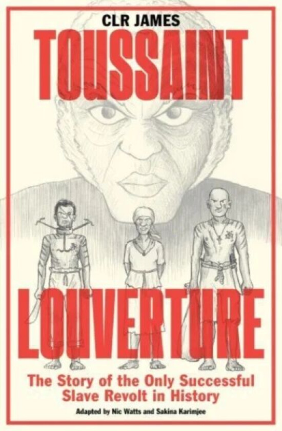 Toussaint Louverture av CLR James