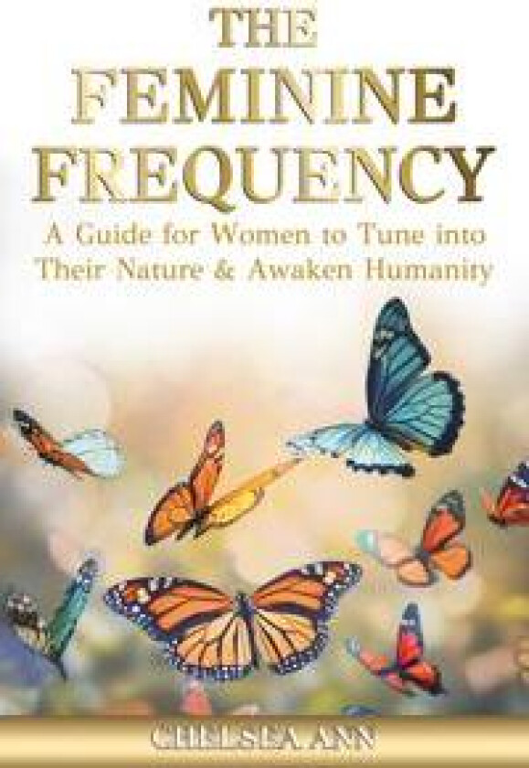 The Feminine Frequency