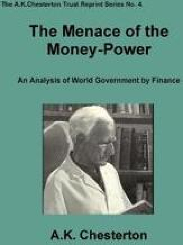 The Menace of the Money-Power
