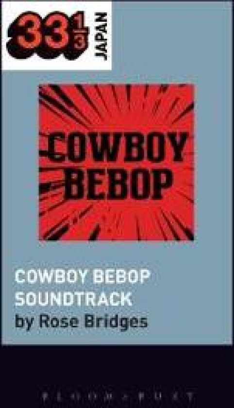 Yoko Kanno's Cowboy Bebop Soundtrack