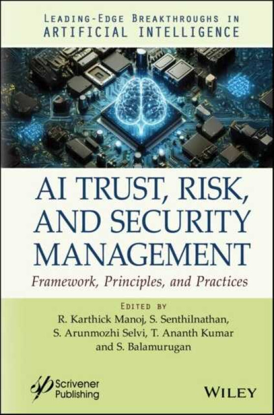 AI Trust, Risk, and Security Management Framework, Principles, and Practices