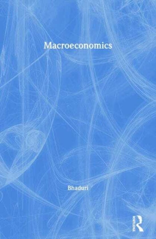 Macroeconomics The Dynamics of Commodity Production
