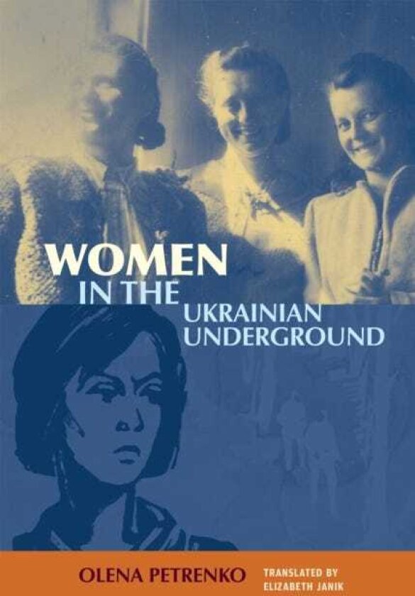 Women in the Ukrainian Underground