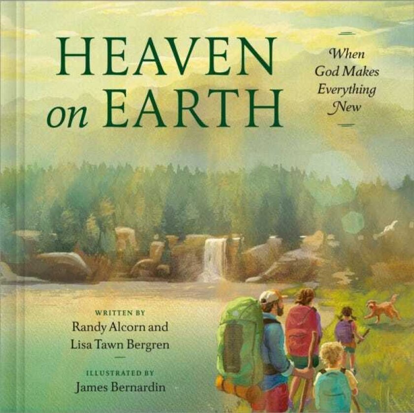 Heaven on Earth When God Makes Everything New