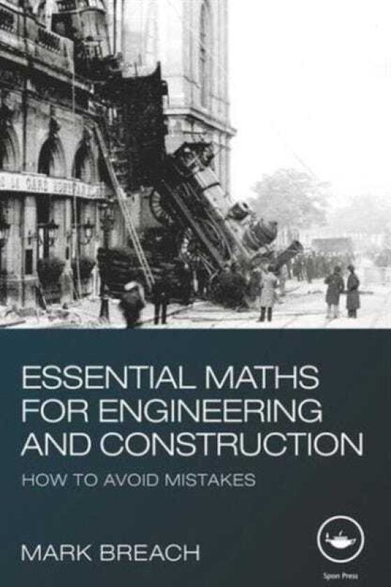 Essential Maths for Engineering and Construction How to Avoid Mistakes