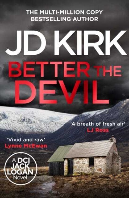 Better The Devil (DCI Logan Crime Thrillers Book 22)