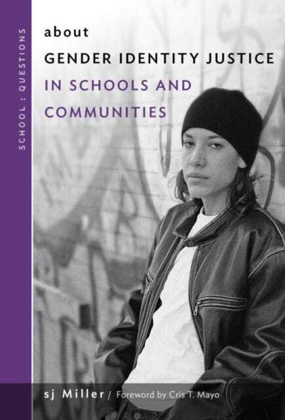 About Gender Identity Justice in Schools and Communities