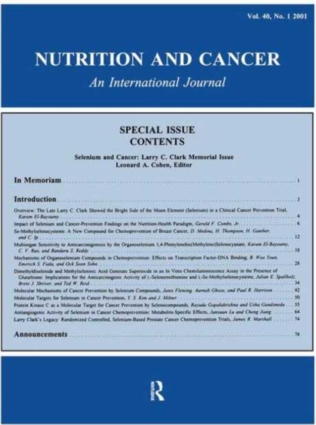 Selenium and Cancer Larry C. Clark Memorial Issue: A Special Issue of Nutrition and Cancer