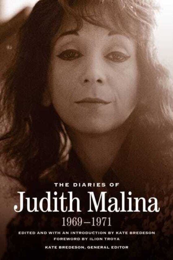 The Diaries of Judith Malina 19691971