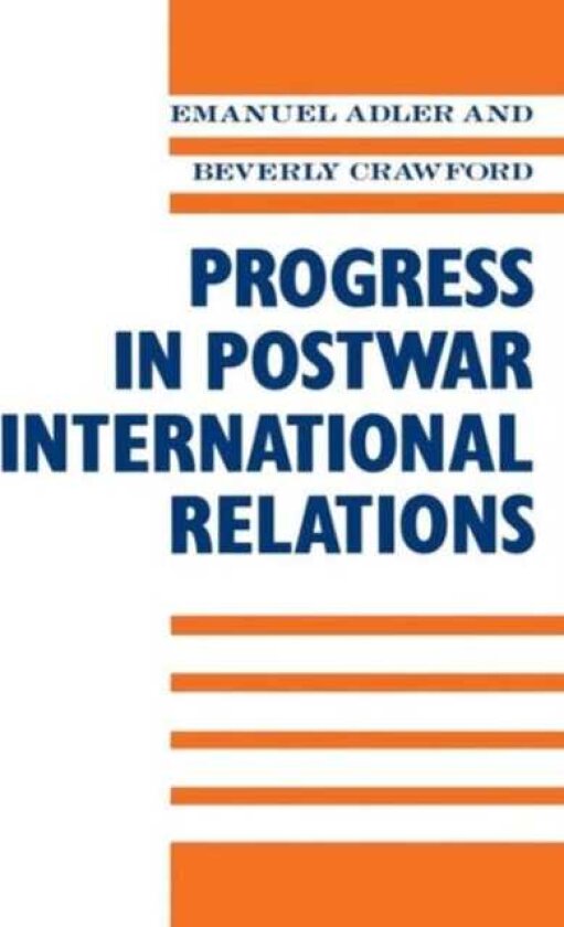 Progress in Postwar International Relations