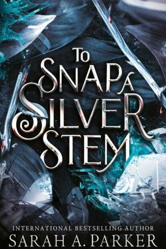To Snap a Silver Stem