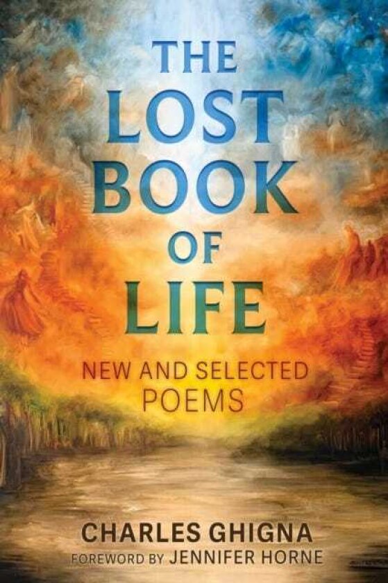 The Lost Book of Life New and Selected Poems