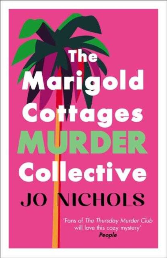 The Marigold Cottages Murder Collective The warm and witty cosy crime novel
