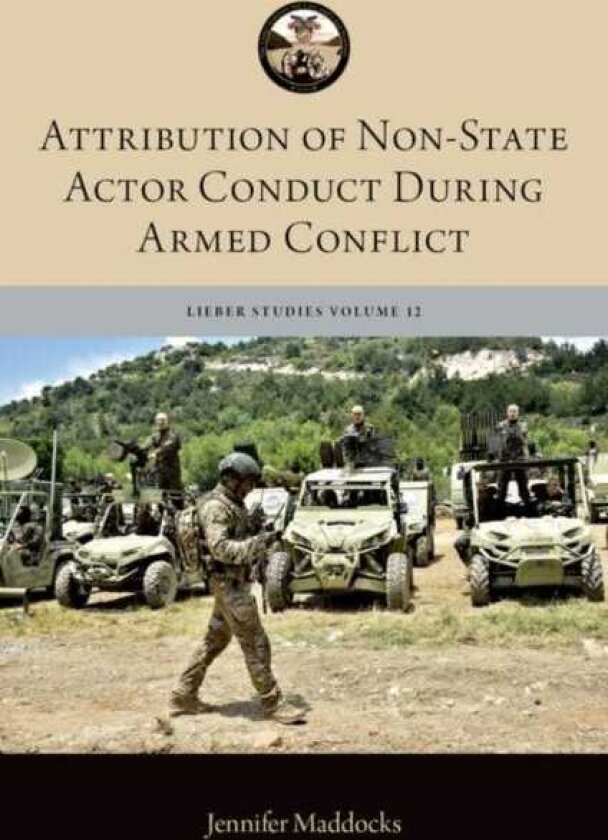 Attribution of NonState Actor Conduct During Armed Conflict