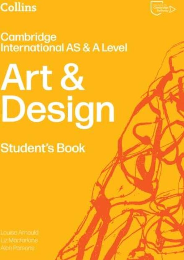 Cambridge International AS & A Level Art & Design Student's Book