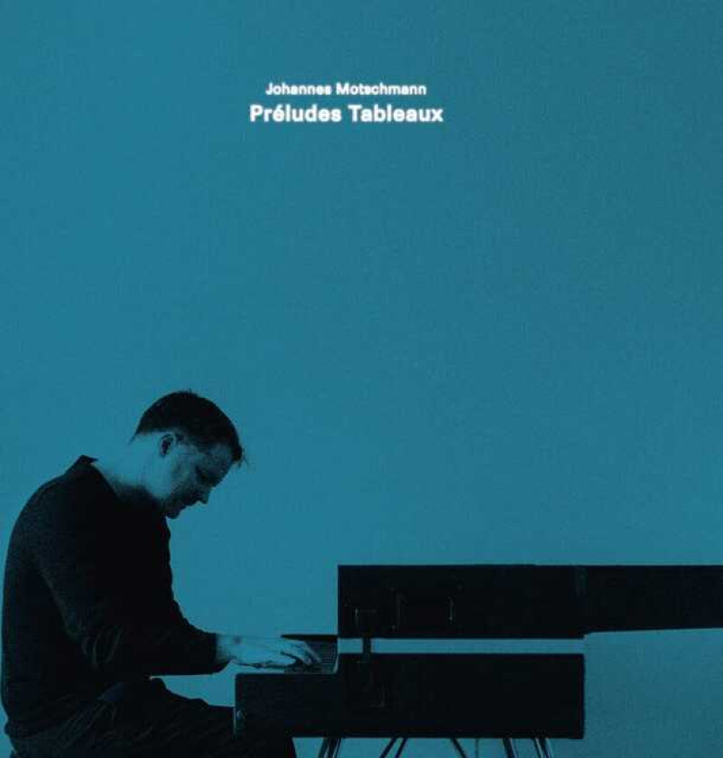 Johannes Motschmann Preludes Tableaux CD