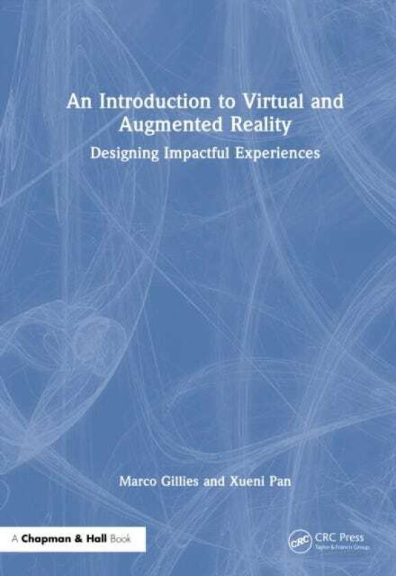 An Introduction to Virtual and Augmented Reality Designing Impactful Experiences