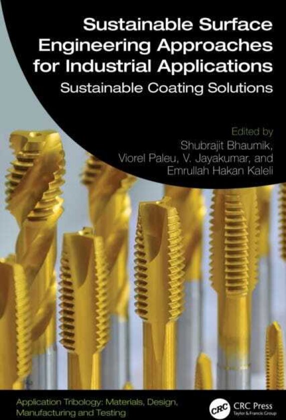 Sustainable Surface Engineering Approaches for Industrial Applications Sustainable Coating Solutions