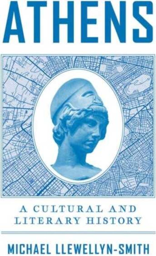 Athens A Cultural and Literary History