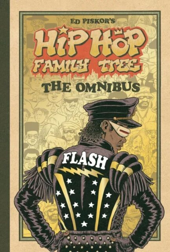 Hip Hop Family Tree av Ed Piskor