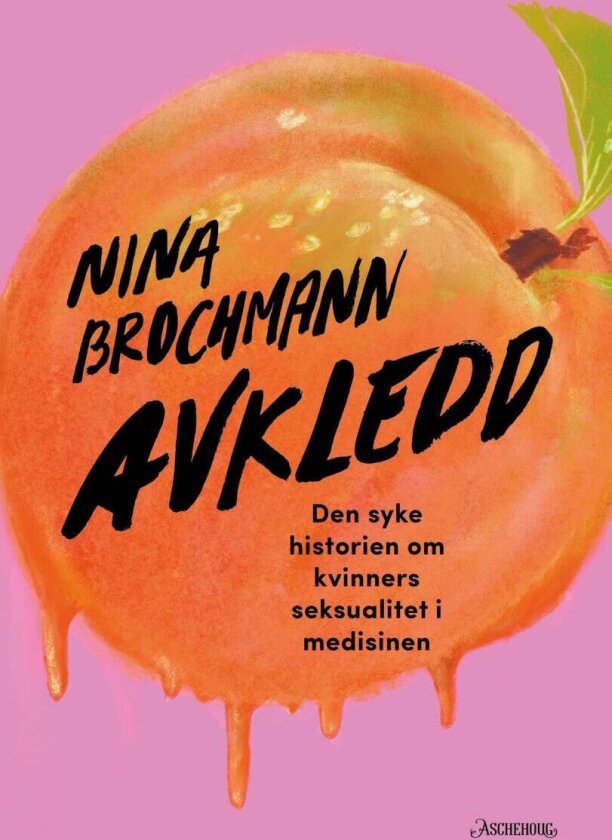 Avkledd av Nina Brochmann - Personlig Signert