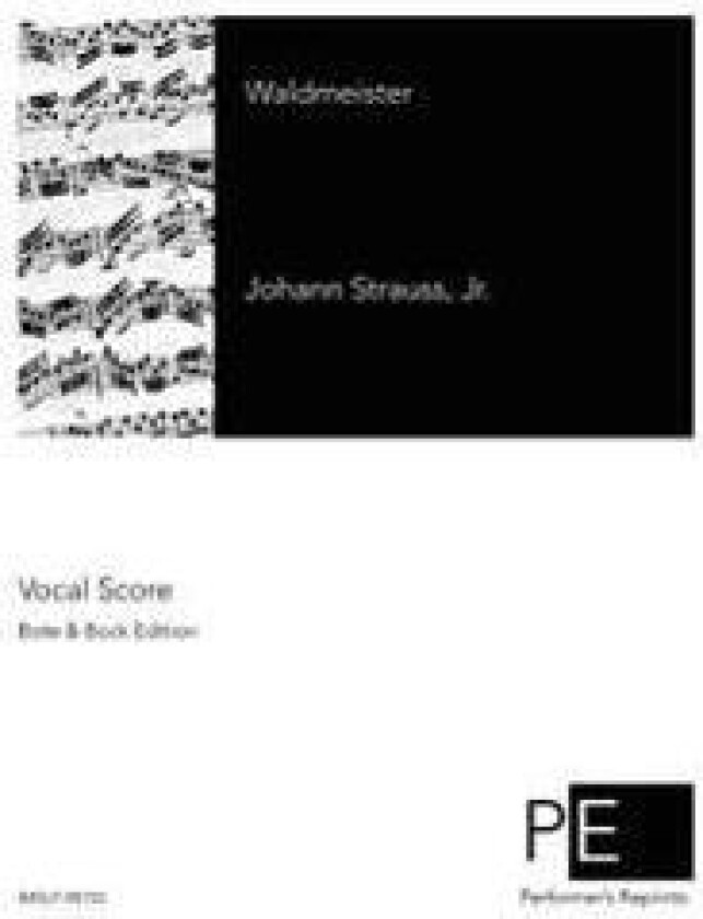 Waldmeister - Strauss Jr, Johann