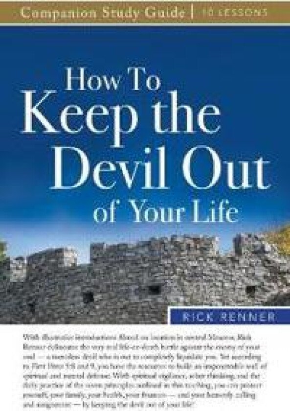 How to Keep the Devil Out of Your Life Study Guide