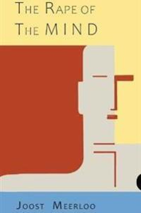 The Rape of the Mind