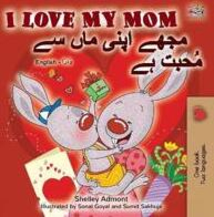 I Love My Mom (English Urdu Bilingual Book)