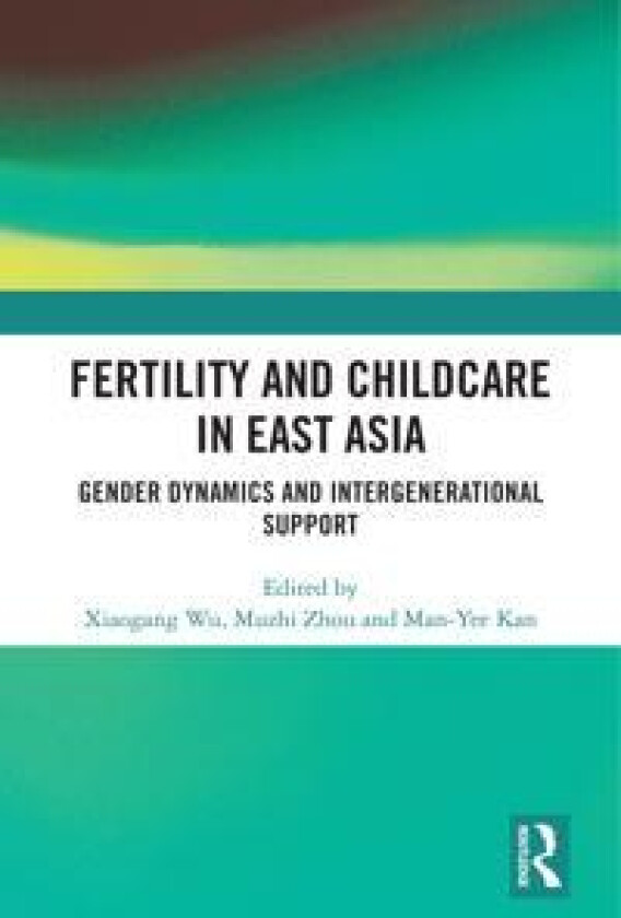 Fertility and Childcare in East Asia