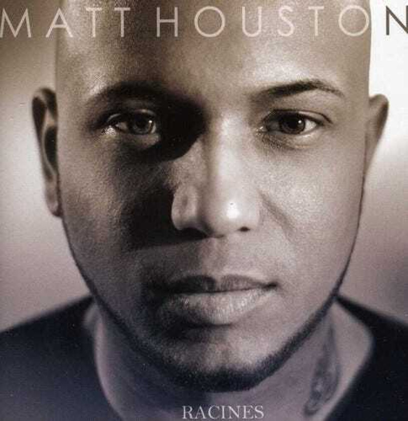 Matt Houston Racines CD