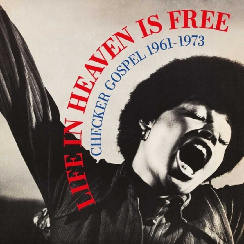 Diverse Artister Life In Heaven Is Free: Checker 19611973 LP/Vinyl