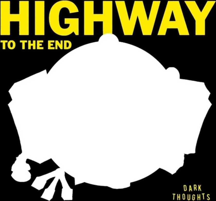 Dark Thoughts Highway To The End LP/Vinyl