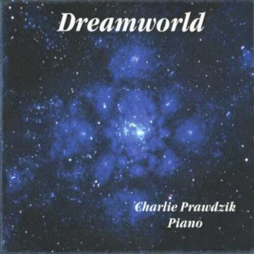Charlie Prawdzik Dreamworld CD