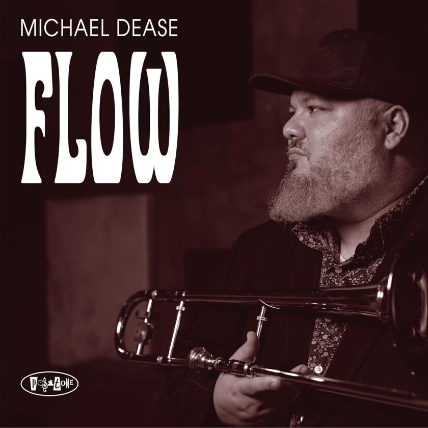 Michael Dease Flow CD