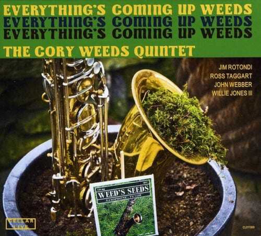 Cory Weeds Everything's Coming Up Weeds CD