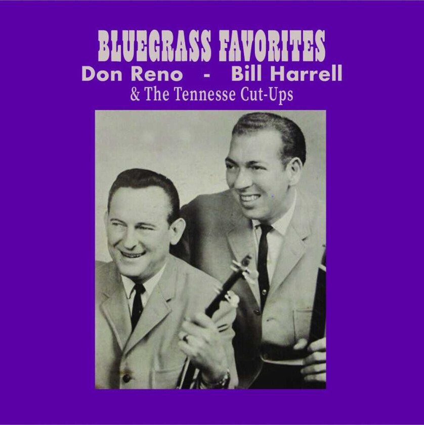 Don Reno, Bill & The Tennessee CutUps Harrell Bluegrass Favorites CD