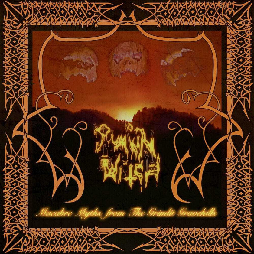 Pumpkin Witch Macabre Myths From The Grimlit Gravehills LP/Vinyl