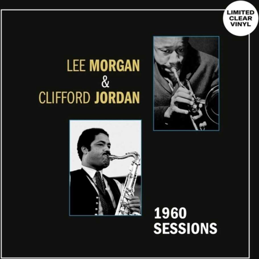 Lee Morgan, Clifford Jordan 1960 Sessions LP/Vinyl