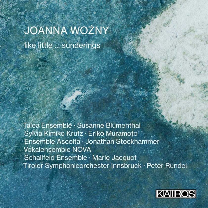 Joanna Wozny: Like Little ... Sunderings CD