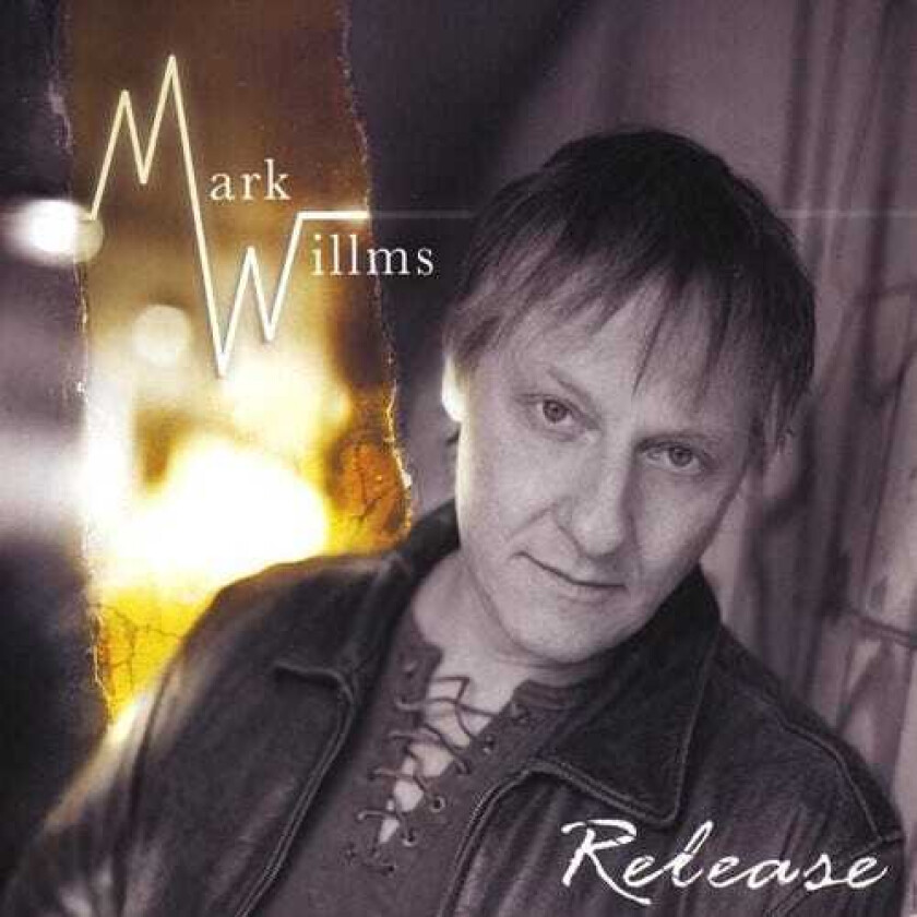 Mark Willms Release CD