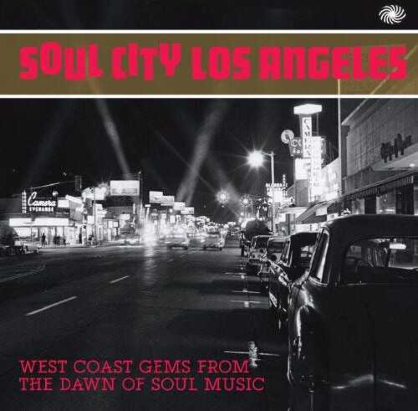 Soul City Los Angeles:west Coast Gems From The Daw Soul City Los Angeles:west Coast Gems From The Daw CD
