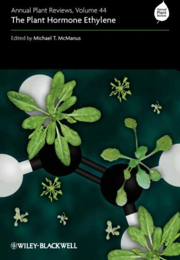 Annual Plant Reviews, The Plant Hormone Ethylene