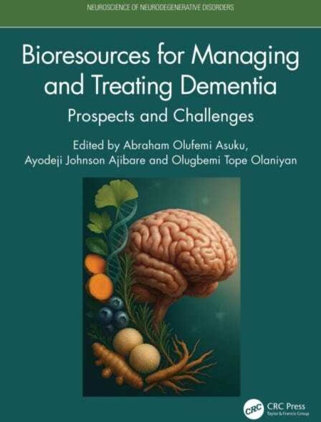 Bioresources for Managing and Treating Dementia Prospects and Challenges
