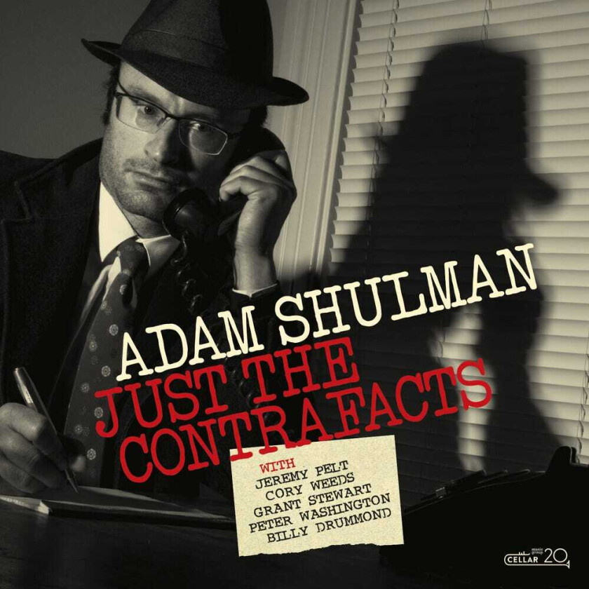 Adam Shulman Just The Contrafacts CD