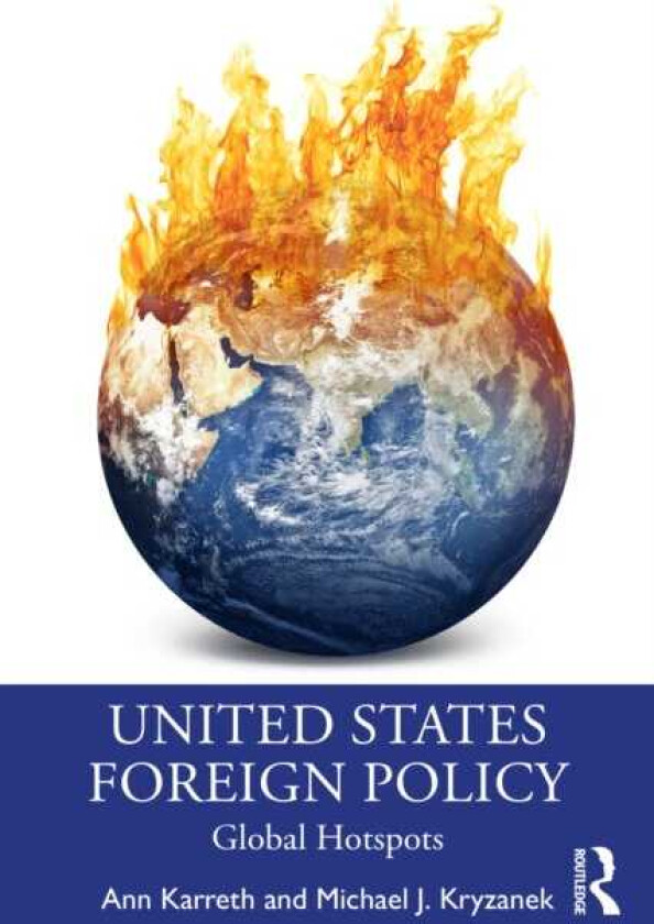 United States Foreign Policy Global Hotspots