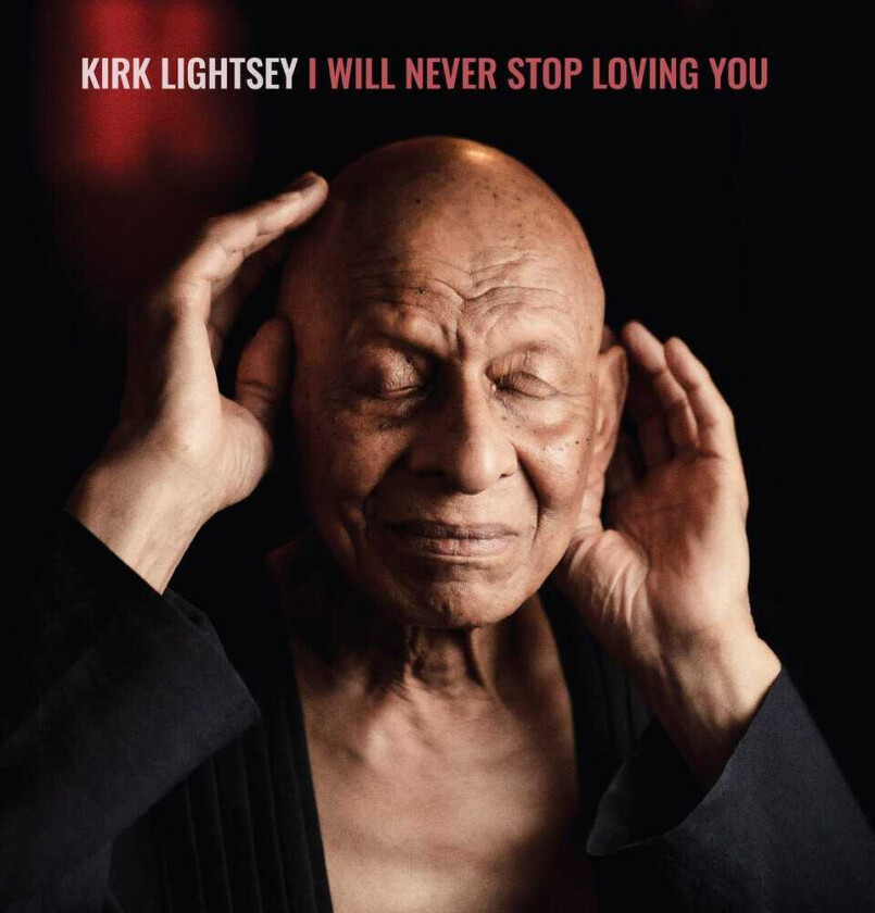Kirk Lightsey I Will Never Stop Loving You LP/Vinyl